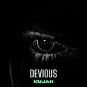 Listen to Devious song with lyrics from Kujah