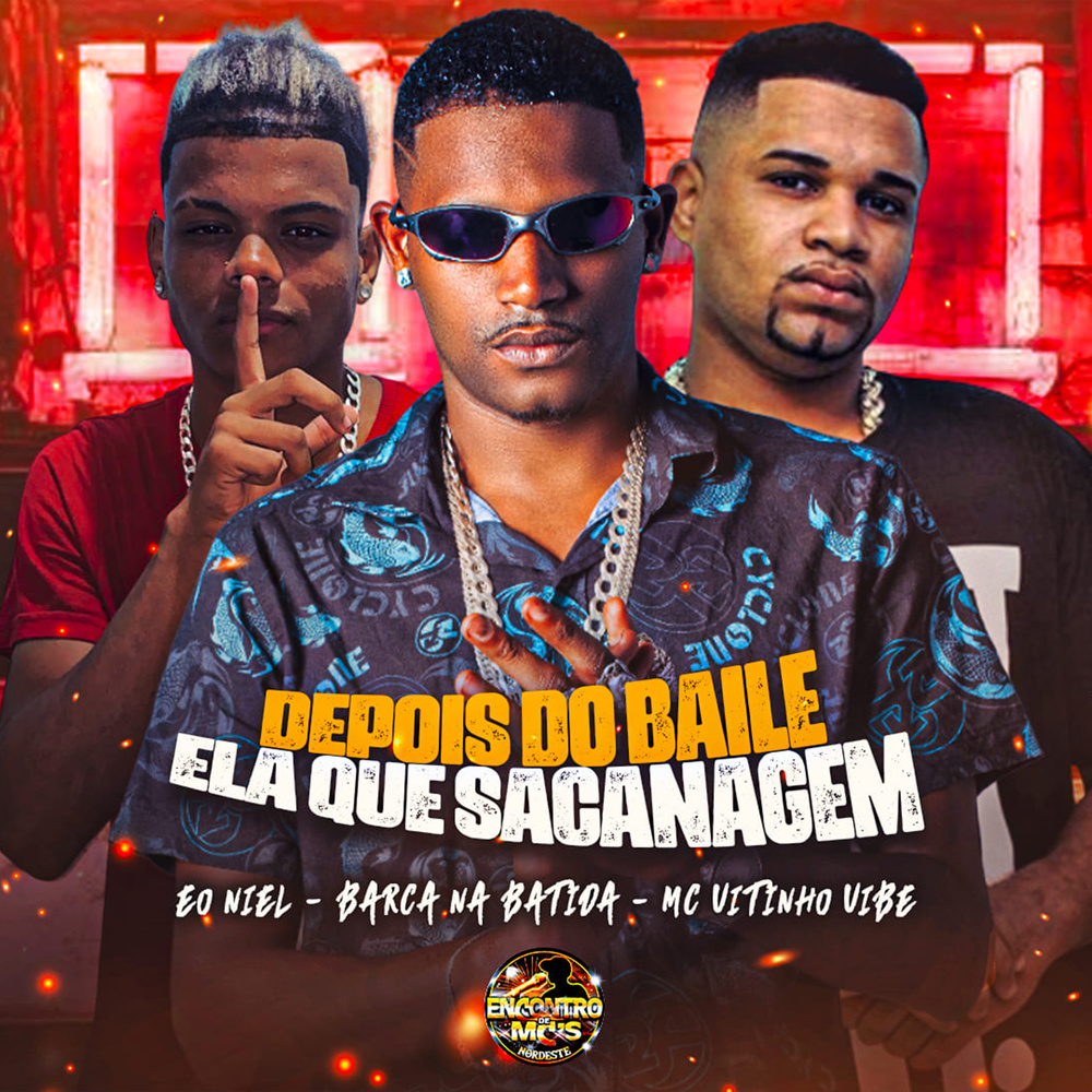 Depois do Baile Ela Quer Sacanagem (Explicit)