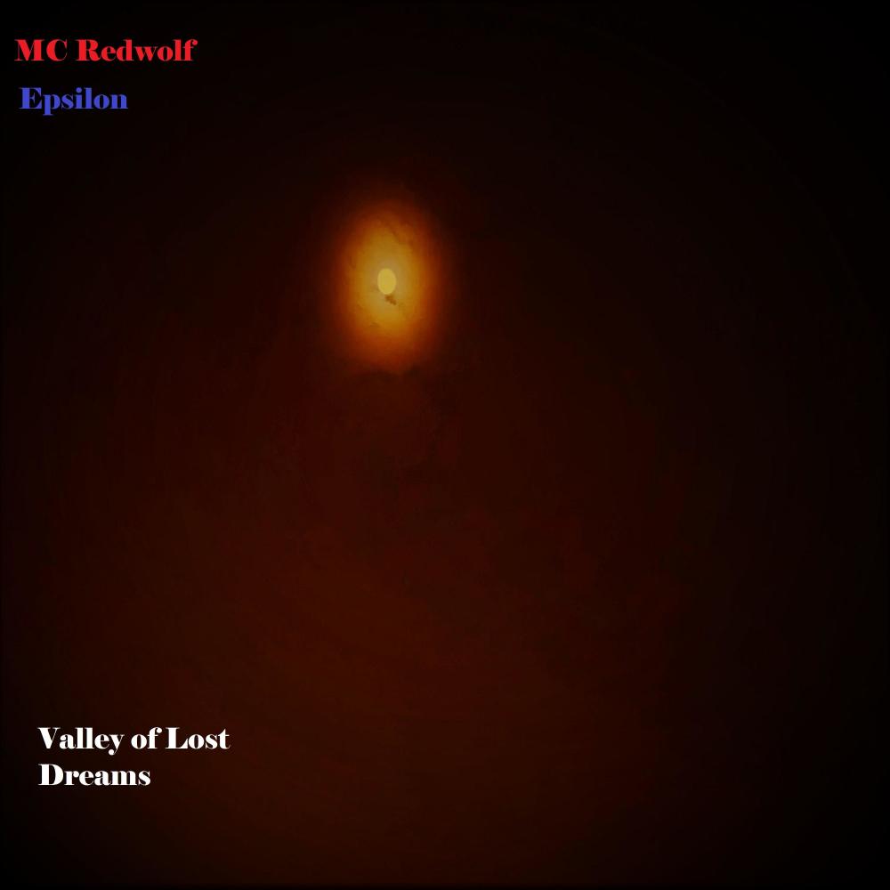 Valley of Lost Dreams (feat. Epsilon) (Explicit)