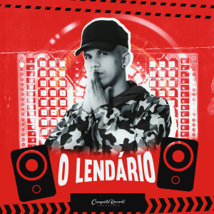 O Lendário的專輯A Lenda dos Paredões (Explicit)