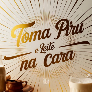 收聽DJ ITIN的Toma Piru e Leite na Cara (Explicit)歌詞歌曲