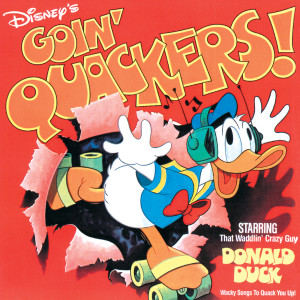 收聽Donald Duck的Goin' Quackers (Album Version)歌詞歌曲