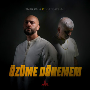 Listen to Özüme Dönemem song with lyrics from Diyar Pala