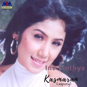 Dengarkan Kasmaran (Jaipong) lagu dari Ine Sinthya dengan lirik