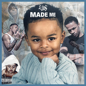 收聽Los的Made Me (Explicit)歌詞歌曲