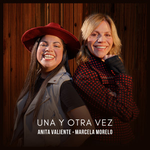 ดาวน์โหลดและฟังเพลง Una y otra vez พร้อมเนื้อเพลงจาก Anita Valiente
