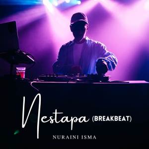 Album Nestapa (Breakbeat) oleh Tongkang Dije
