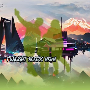 Album Twilight Bleeds Neon from Edward Sanchez