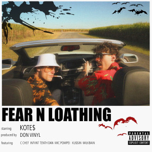 Album Fear n Loathing (Explicit) from Kote$