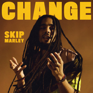 อัลบัม Change ศิลปิน Skip Marley