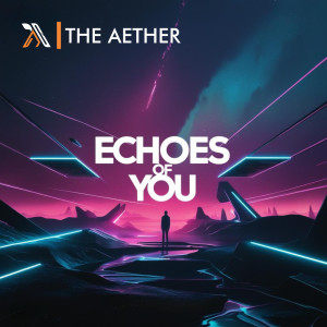 The Aether的專輯ECHOES OF YOU