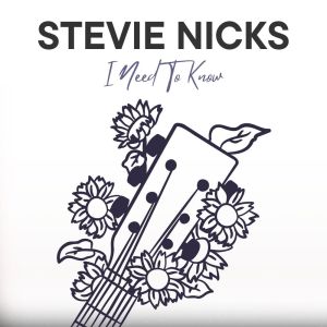Stevie Nicks的专辑I Need To Know