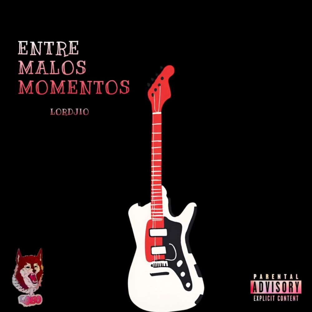 Entre Malos Momentos (Explicit)