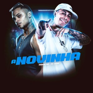 收聽McLovin的A Novinha (Explicit)歌詞歌曲