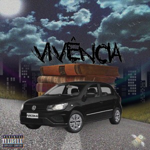 收聽VR的Vivência (Explicit)歌詞歌曲
