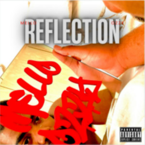 Listen to Reflection (Explicit) song with lyrics from Mello Ozzy