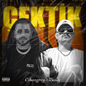 ดาวน์โหลดและฟังเพลง Çektik (Explicit) พร้อมเนื้อเพลงจาก Cihangrey