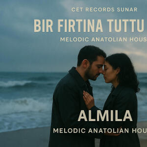 收聽CetRecords的Bir Fırtına Tuttu Bizi | Melodik Anatolian House (feat. Almıla)歌詞歌曲