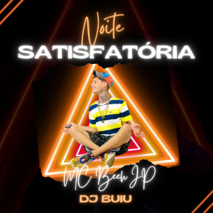 Listen to NOITE SATISFATÓRIA (Explicit) song with lyrics from Mc Beeh JP