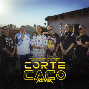 The La Planta的專輯Corte Caco (Remix)