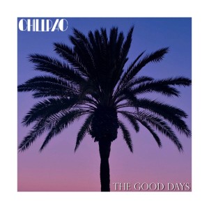 收听Chillpac的The Good Days歌词歌曲
