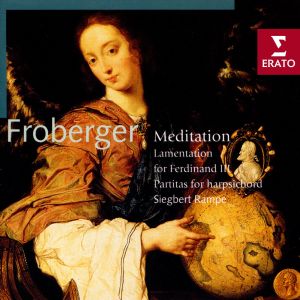 Siegbert Rampe的專輯Froberger: Meditation · Works for Harpsichord