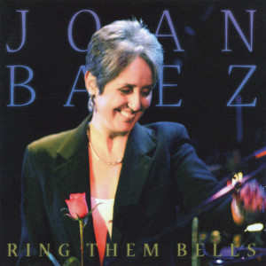 收聽Joan Baez的Ring Them Bells (Live)歌詞歌曲