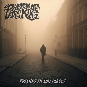 Listen to Friends In Low Places (Explicit) song with lyrics from Palace of the King
