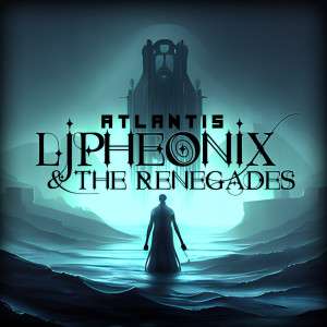 LJ Pheonix的專輯Atlantis