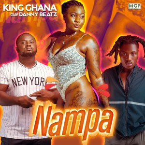 King Ghana的專輯Nampa (Explicit)