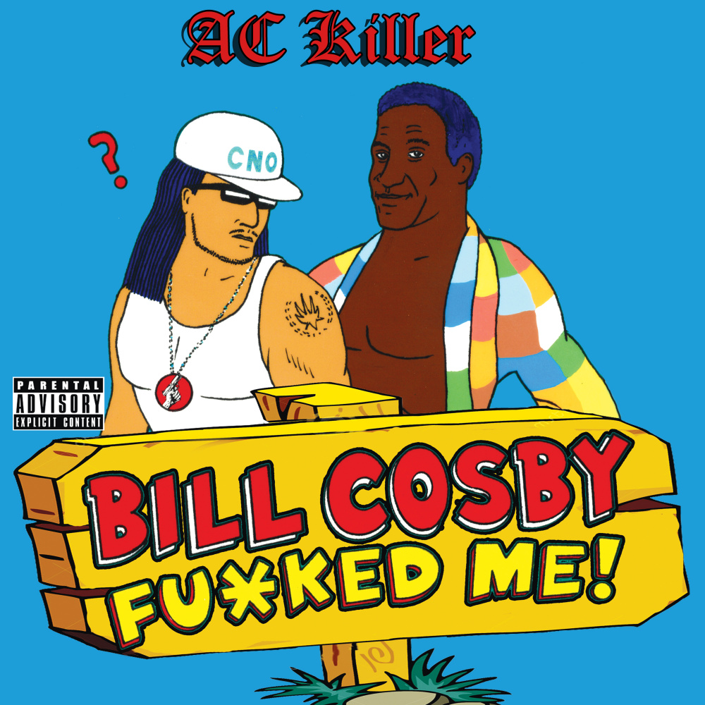 Bill Cosby Fucked Me! (Explicit)