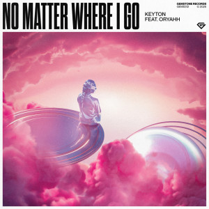 Keyton的專輯No Matter Where I Go