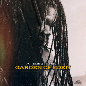 收聽Jah Rain的Garden Of Eden歌詞歌曲