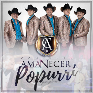 Album Popurri De Juan Gabriel oleh Conjunto Amanecer