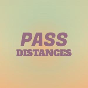 收听Ainy Dico的Pass Distances歌词歌曲