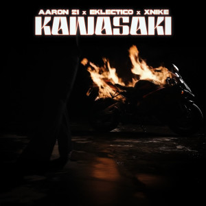 ดาวน์โหลดและฟังเพลง KAWASAKI พร้อมเนื้อเพลงจาก AARON 21
