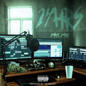 收聽Mayc Man的24hrs (Explicit)歌詞歌曲
