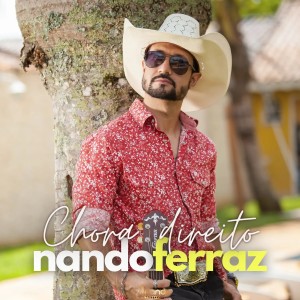 Listen to Chora Direito song with lyrics from Nando Ferraz