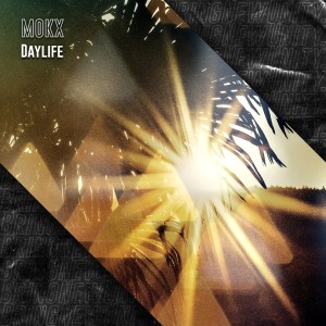 收聽Mokx的Daylife (Radio Edit)歌詞歌曲