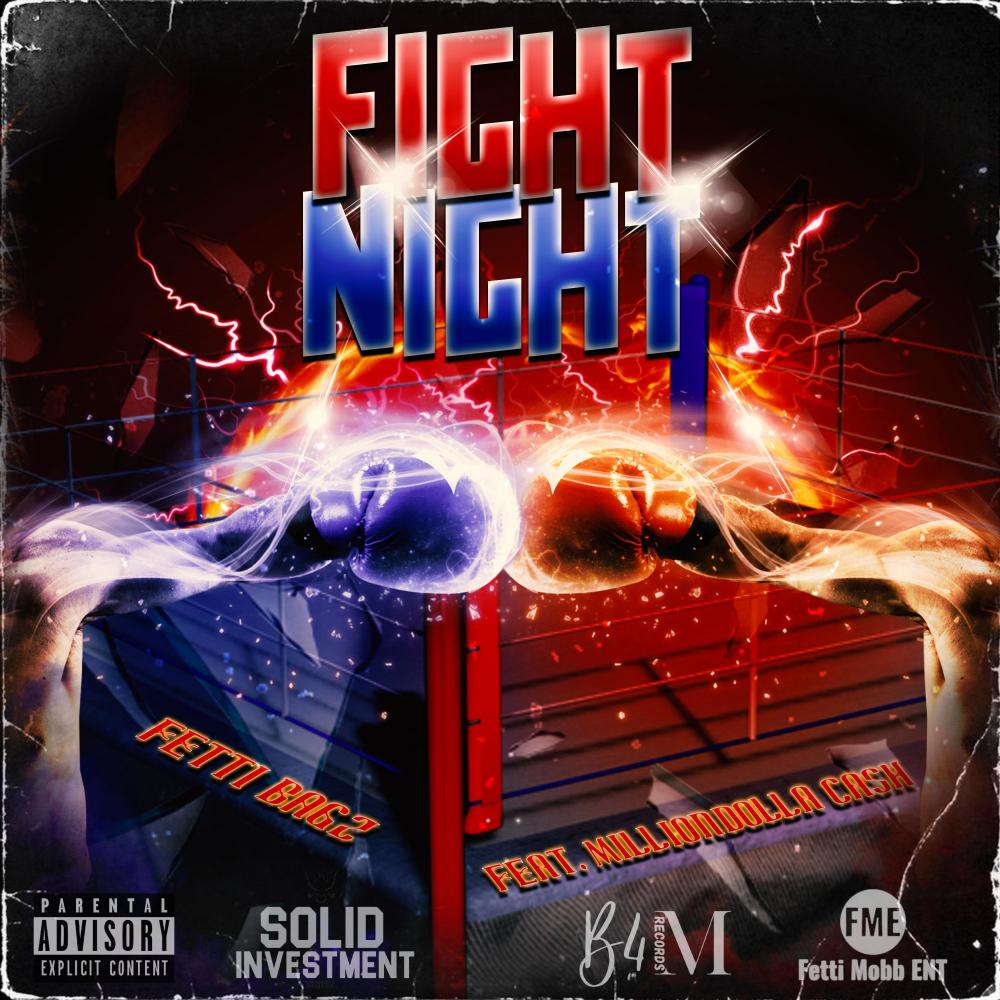 Fight Night (feat. MillionDollaCash) (Explicit)