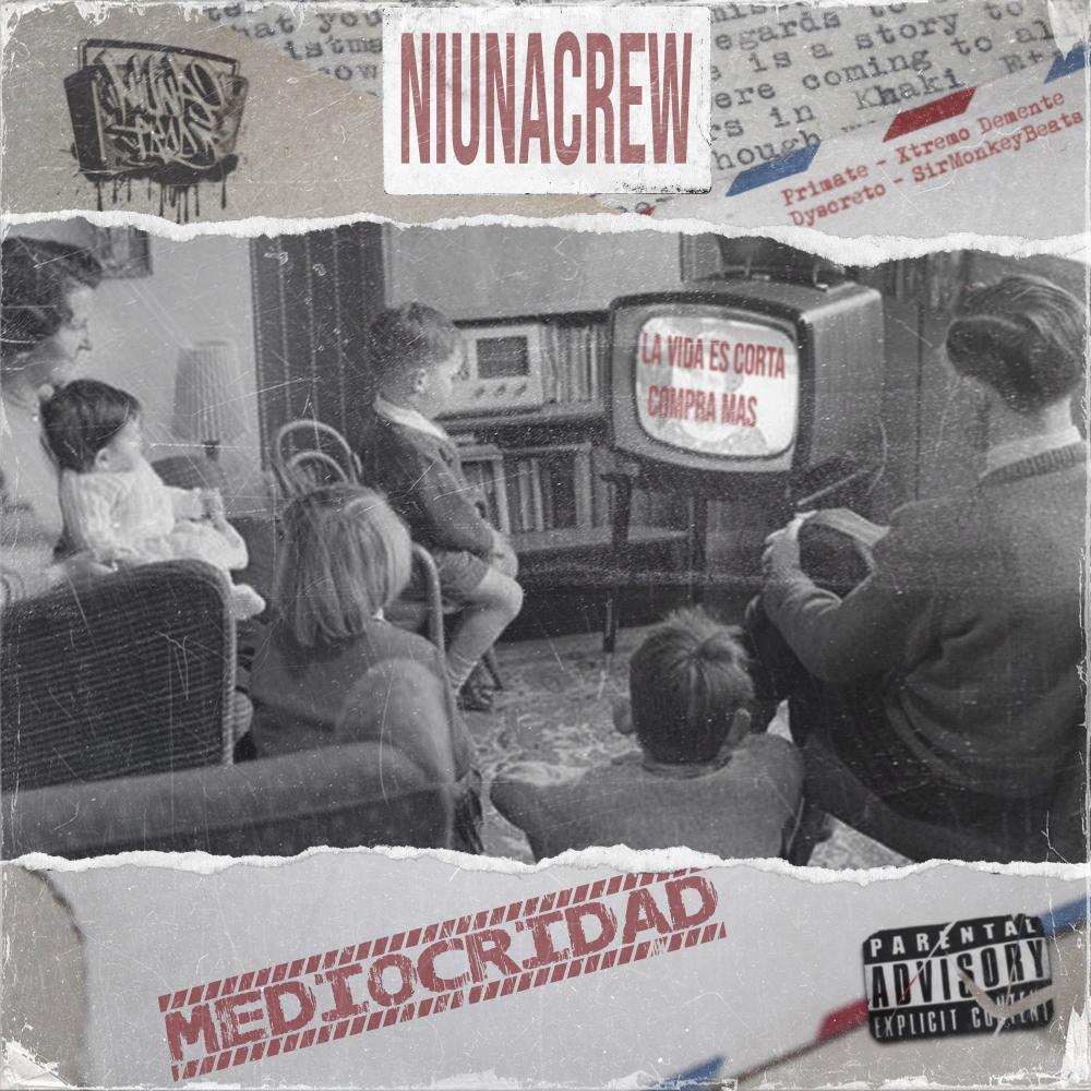 NiUnaCrew Mediocridad (feat. Primate, Dyes & S1r) (Explicit)