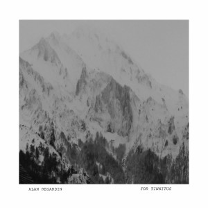 ดาวน์โหลดและฟังเพลง for tinnitus I พร้อมเนื้อเพลงจาก Alan Regardin