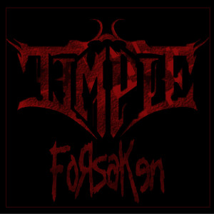 Dengarkan lagu Forsaken (Explicit) nyanyian Temple dengan lirik