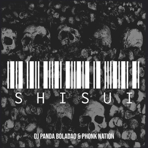 Dj Panda Boladao的專輯Shisui