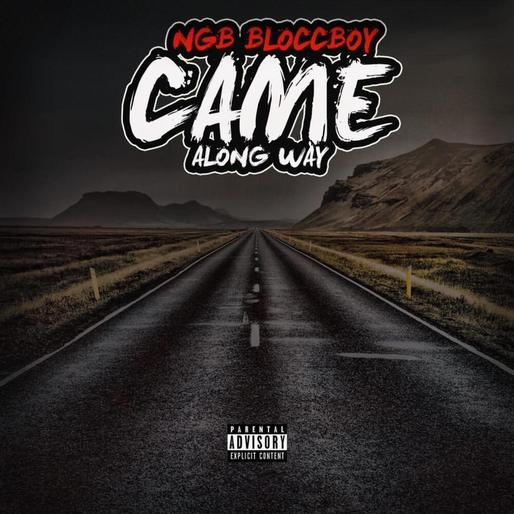 Came Along Way (Explicit)