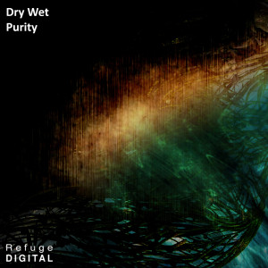 Dry Wet的专辑Purity