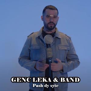 收聽Genc Leka的Pash dy syte歌詞歌曲