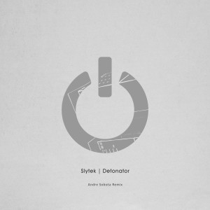 Slytek的專輯Detonator (Andre Sobota Remix)