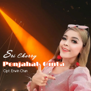 Listen to Penjahat Cinta song with lyrics from Sri Cherry