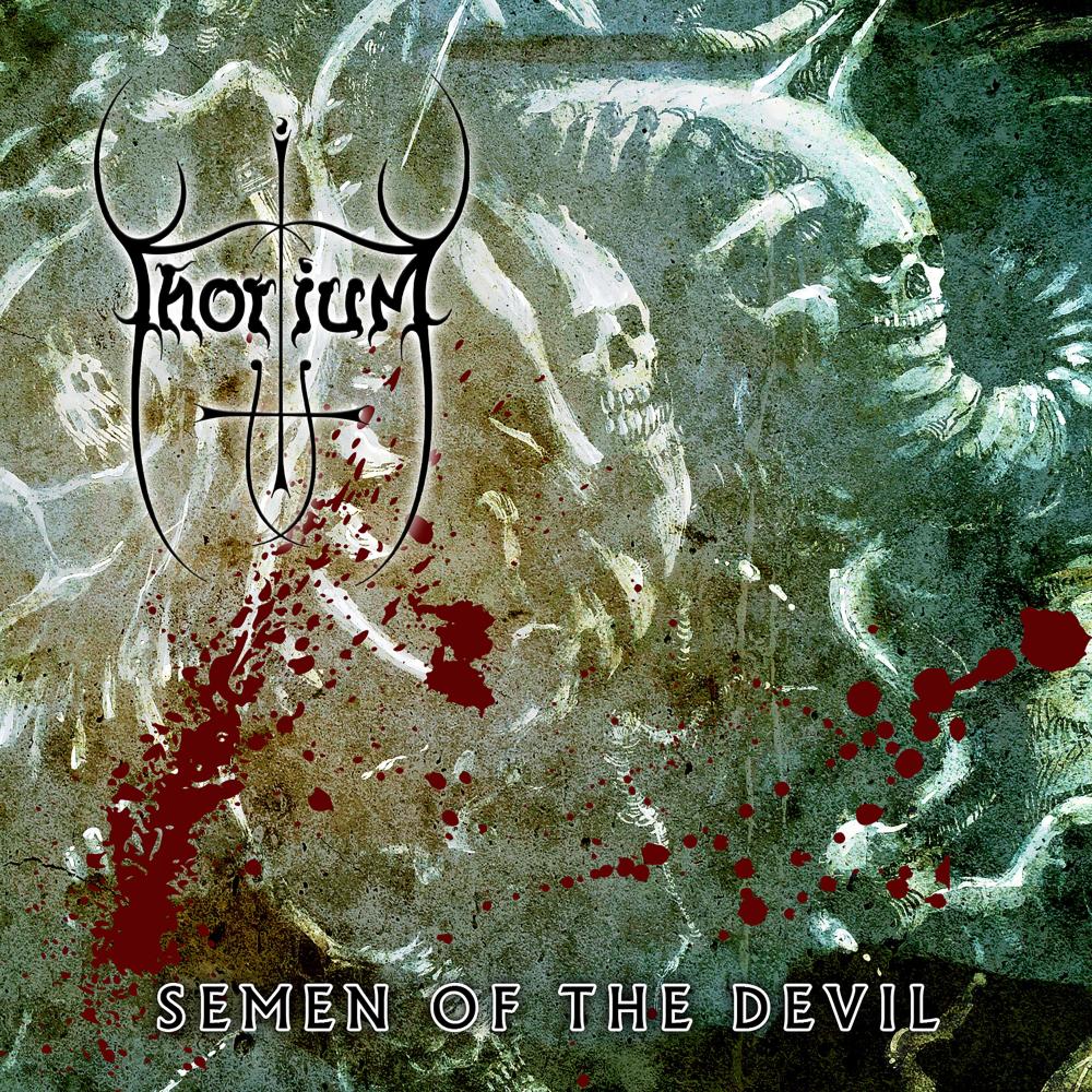 Semen of the Devil (Explicit)